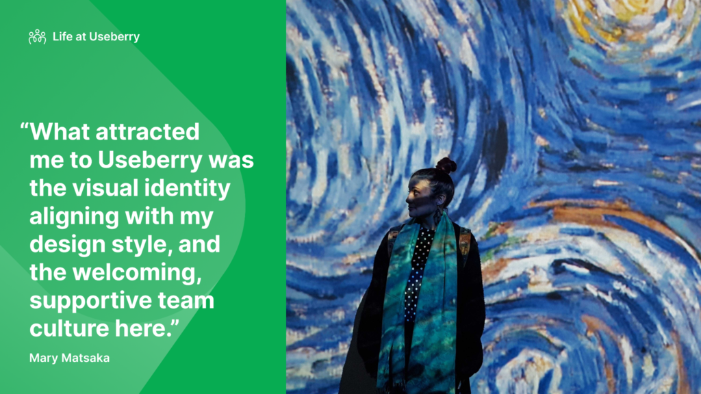 An Image of our newest member of the design team at Useberry, Mary Matsaka with a quote from her interview section.