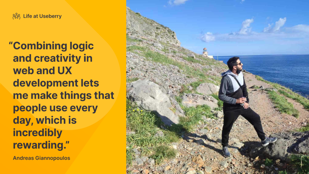 an image and a quote from or web developer Andreas Giannopoulos, before starting the question and answer portion of his interview about his life at Useberry.