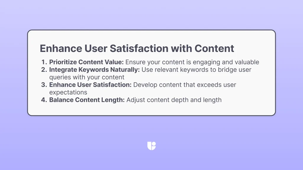 User Satisfaction Infographic: Prioritize Content Value, Integrate Keywords Naturally, Enhance User Satisfaction, Balance Content Length - Key UX Signals for Google Rankings
