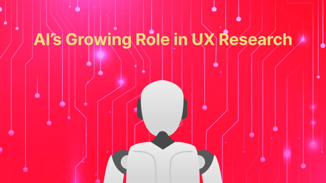 Cover image showing a "robot" humanoid indicating that the content of the article is about "AI" with the title reinforcing the UX Research element