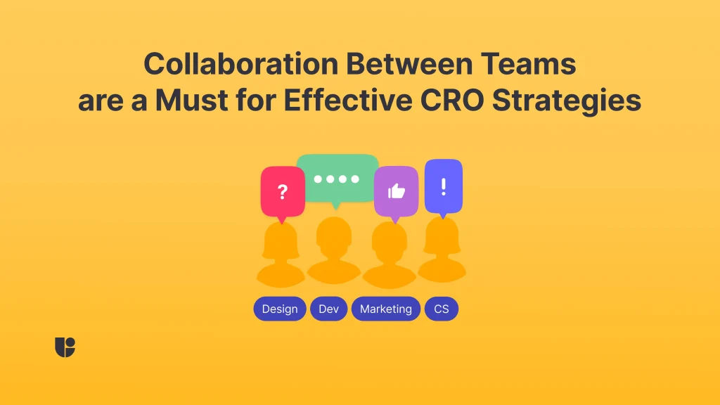 Team Collaboration for successful CRO strategies.