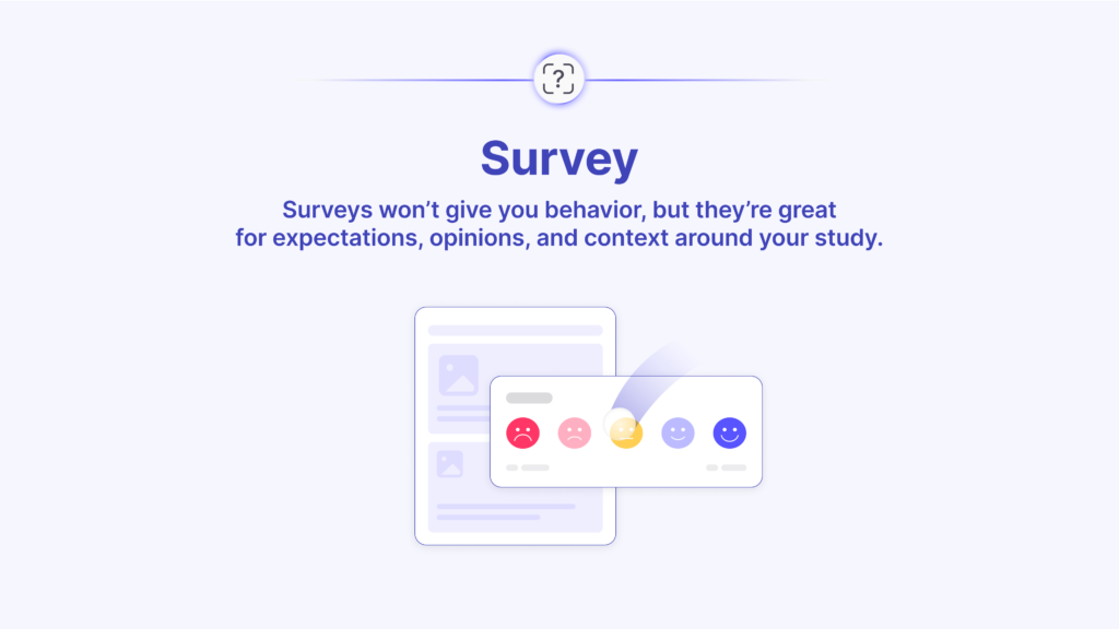 small explanation about what surveys are and a corresponding blog section to explain the UX research method + our recommendations for best research templates to run it with on Useberry
