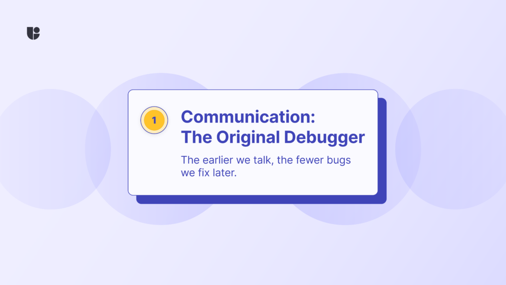 Quote about the importance of communication between designers and developers at early stages of development