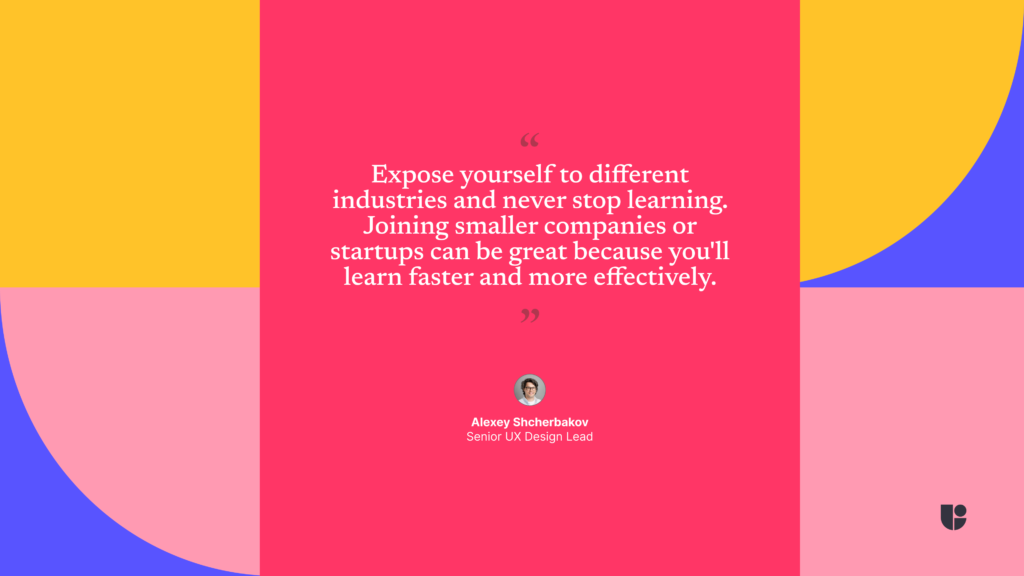 Another piece of advice from Alexey Shcherbakov as he is transitioning to the impact of AI in UX design