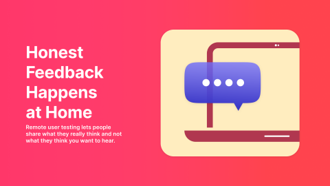 A speech bubble popping out of a laptop, showing how the real feedback is coming out of a home computer setup for user testing.