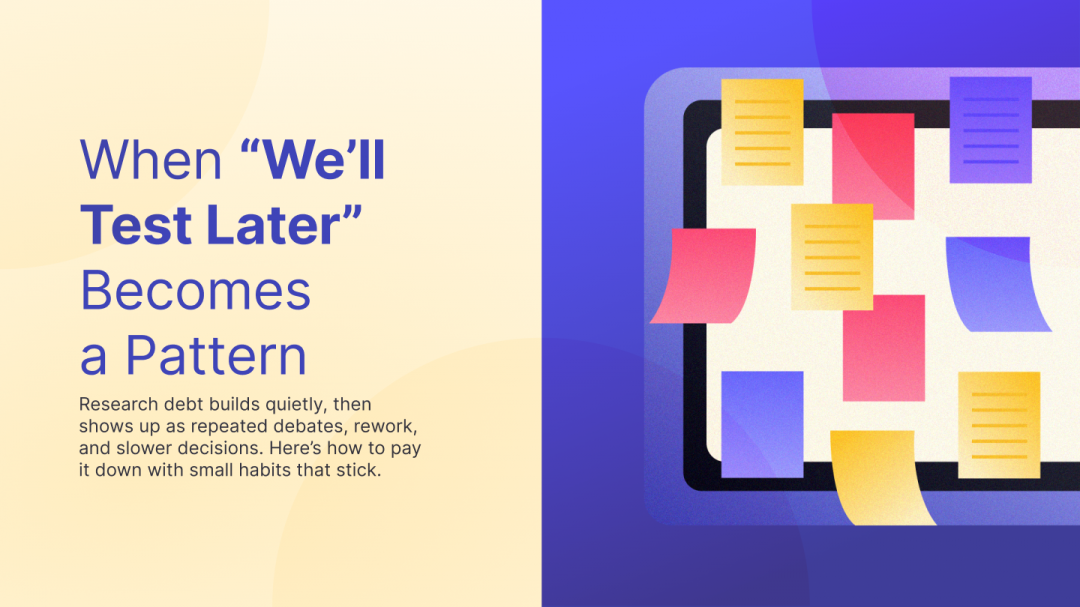 Cover image is showing a board covered with post-its to represent have the research debt piles on as "to-do" tasks for later, where in this article Harry gives practical tips on how to clear research debt.